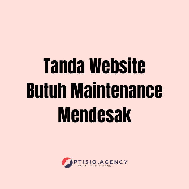 Tanda Website Butuh Maintenance